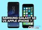 ORLM-259 : Samsung Galaxy S8  vs iPhone 7