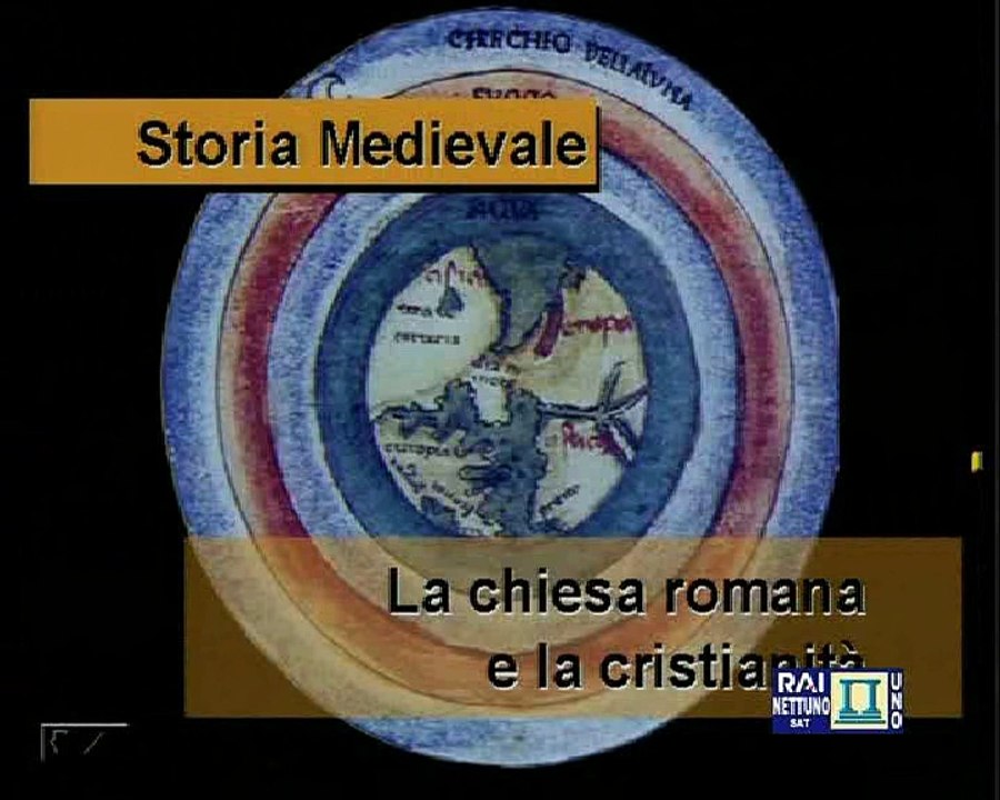Storia medievale - Lez 34 - La Chiesa romana e la cristianità