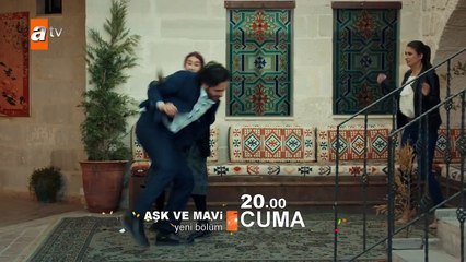 Aşk ve Mavi 26. Bölüm Fragmanı