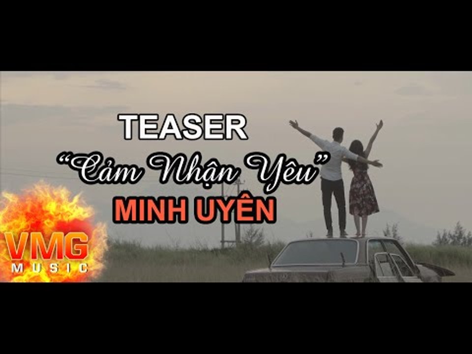 Cảm Nhận Yêu - MINH UYÊN [Official TEASER]