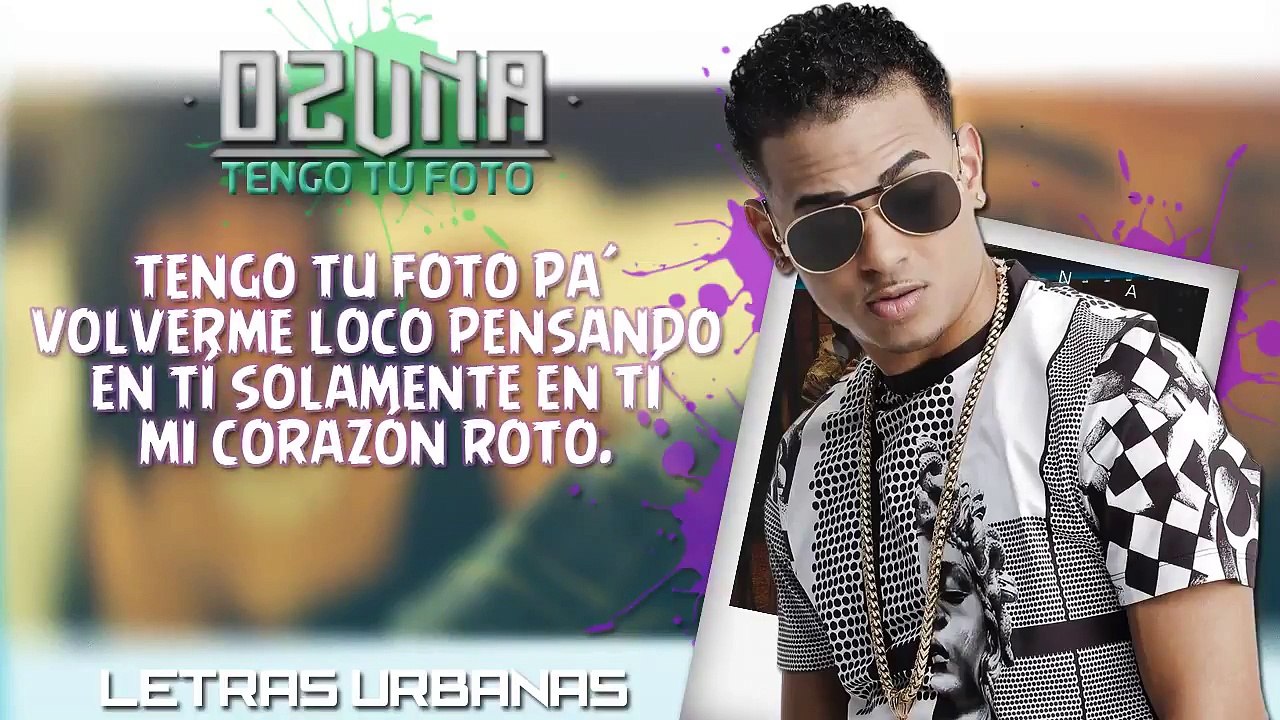 Ozuna - Tu Foto ( Con Letra ) Video Lyric Letra