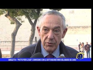 Barletta  | Patto per il Sud: convegno con il sottosegretario Del Basso De Caro