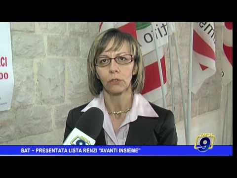 BAt | Presentata la lista Renzi Avanti insieme