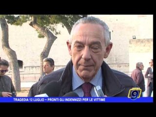 12 luglio, in arrivo gli indennizzi per le vittime