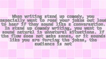 Writing Stand Up Comedy - Writing Tips