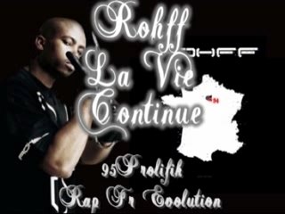 Rohff - La Vie Continue