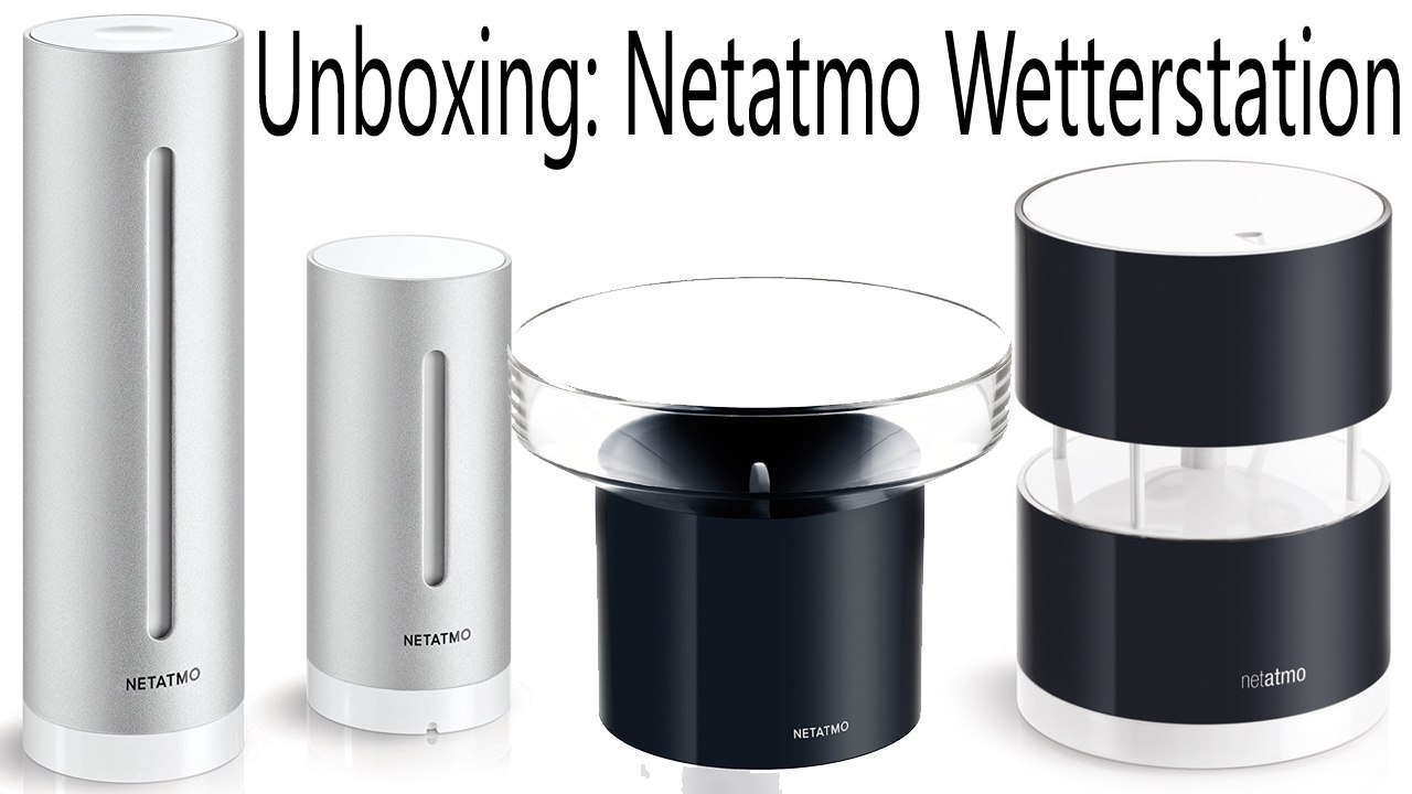 Unboxing: Netatmo Wetterstation [DE | 4K]