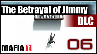 Mafia 2 [The Betrayal of Jimmy] - 06 - Джими зачищает