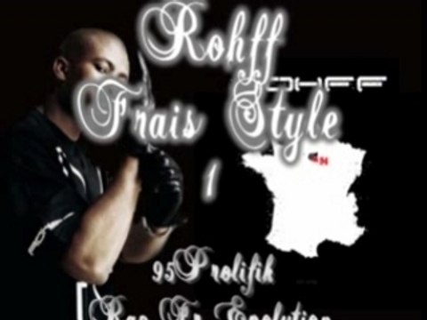Rohff - Frais Style 1 Le Cauchemar Du Rap Français