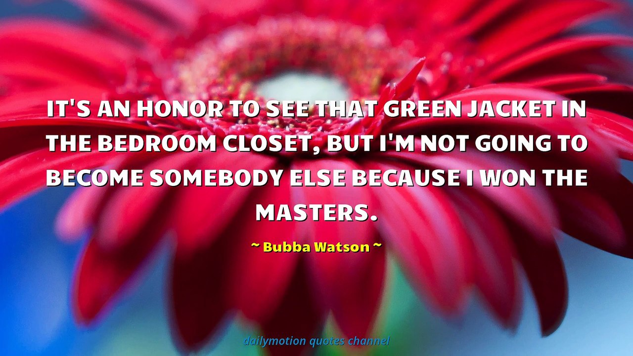 Bubba Watson Quotes #2