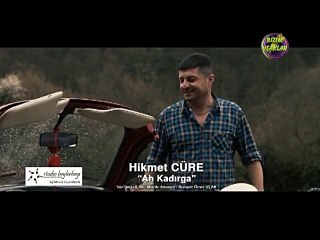 Hikmet Cüre - Ah Kadırga 2017 YENİ KLİP