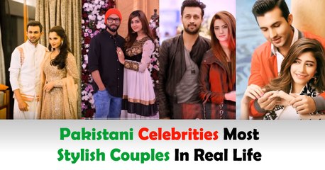 9 Pakistani Celebrities Most Stylish Couples In Real Life