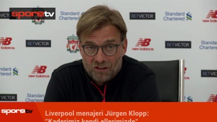 Klopp: Kaderimiz bizim elimizde