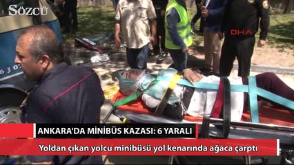 Ankara’da minibüs kazası: 6 yaralı