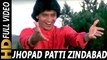 Jhopad Patti Zindabad _ Kishore Kumar _ Pyaar Ka Mandir 1988 Songs _ Mithun Chakraborthy, Madhavi