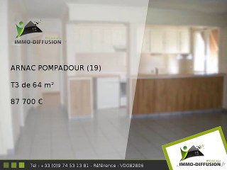 T3 A vendre Arnac pompadour 64m2 - 87 700 Euros