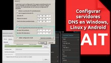 Cambiando los DNS en Windows, Linux y Android