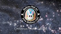 CHRISTMAS WATER DECAL NAILS EASY SIMPLE NAIL ART DESIGN _ MELINEY HOW TO VIDEO-Hldp