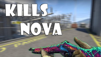 ●Kills Nova ∣ CsGo
