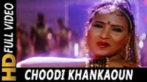 Choodi Khankaoun _ Kavita Krishnamurthy _ Zakhmi Dil 1994 Songs _ Akshay Kumar