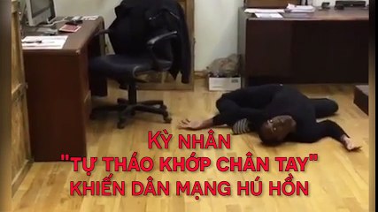 Kỳ nhân "tự tháo khớp chân tay" khiến dân mạng hú hồn