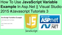 How to use javascript variable in asp.net || visual studio #javascript  tutorials 3