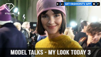 Model talks F/W 17-18 - My look today 3 | FTV.com