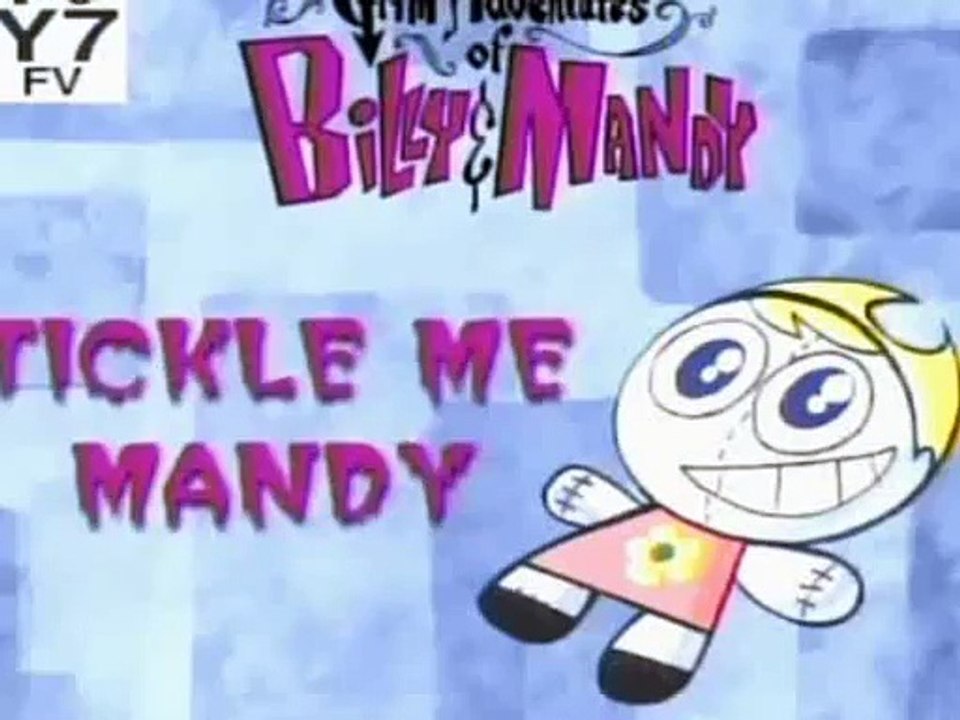 Billy and Mandy - S1E12B - Tickle Me Mandy