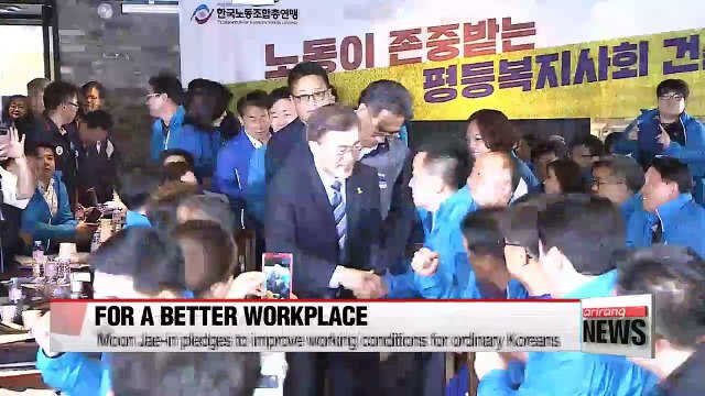 Moon pledges to improve working conditions for ordinary Koreans
