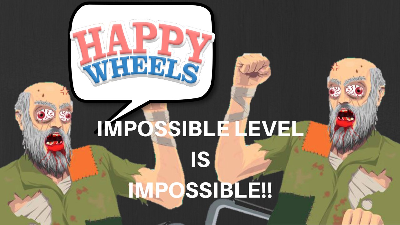 IMPOSSIBLE LEVEL IS IMPOSSIBLE!! | Happy Wheels