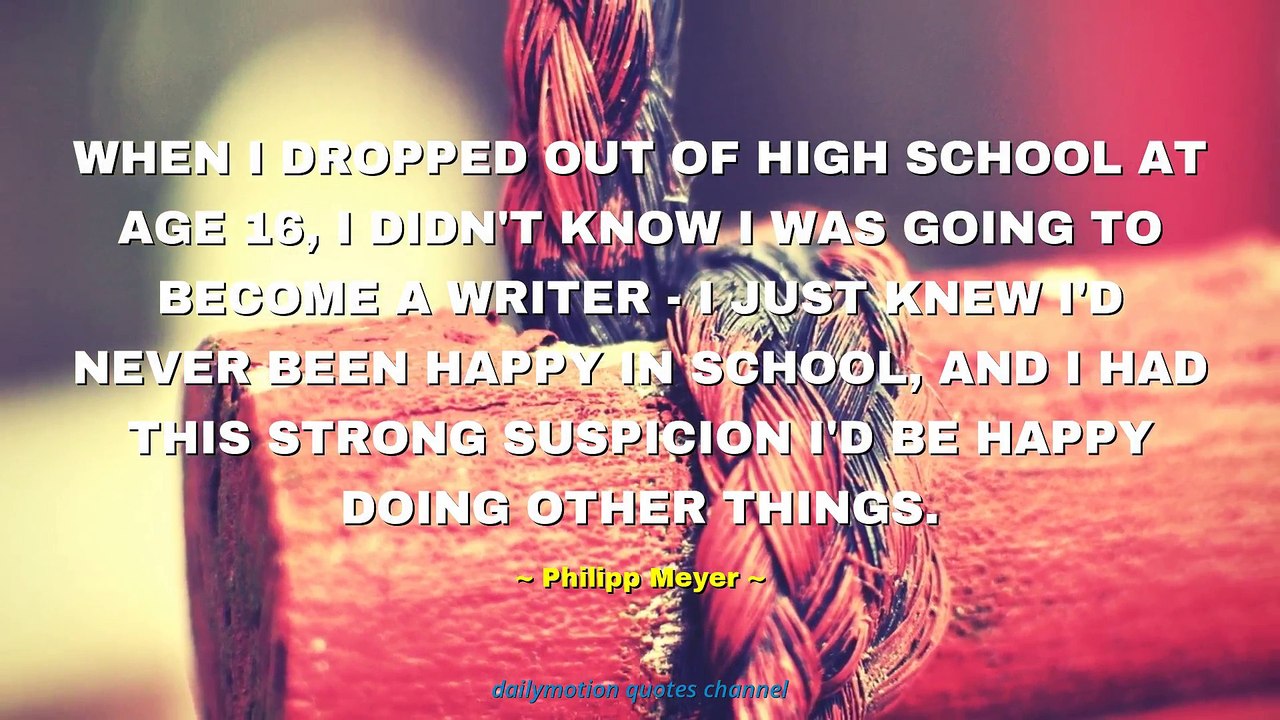 Philipp Meyer Quotes #3