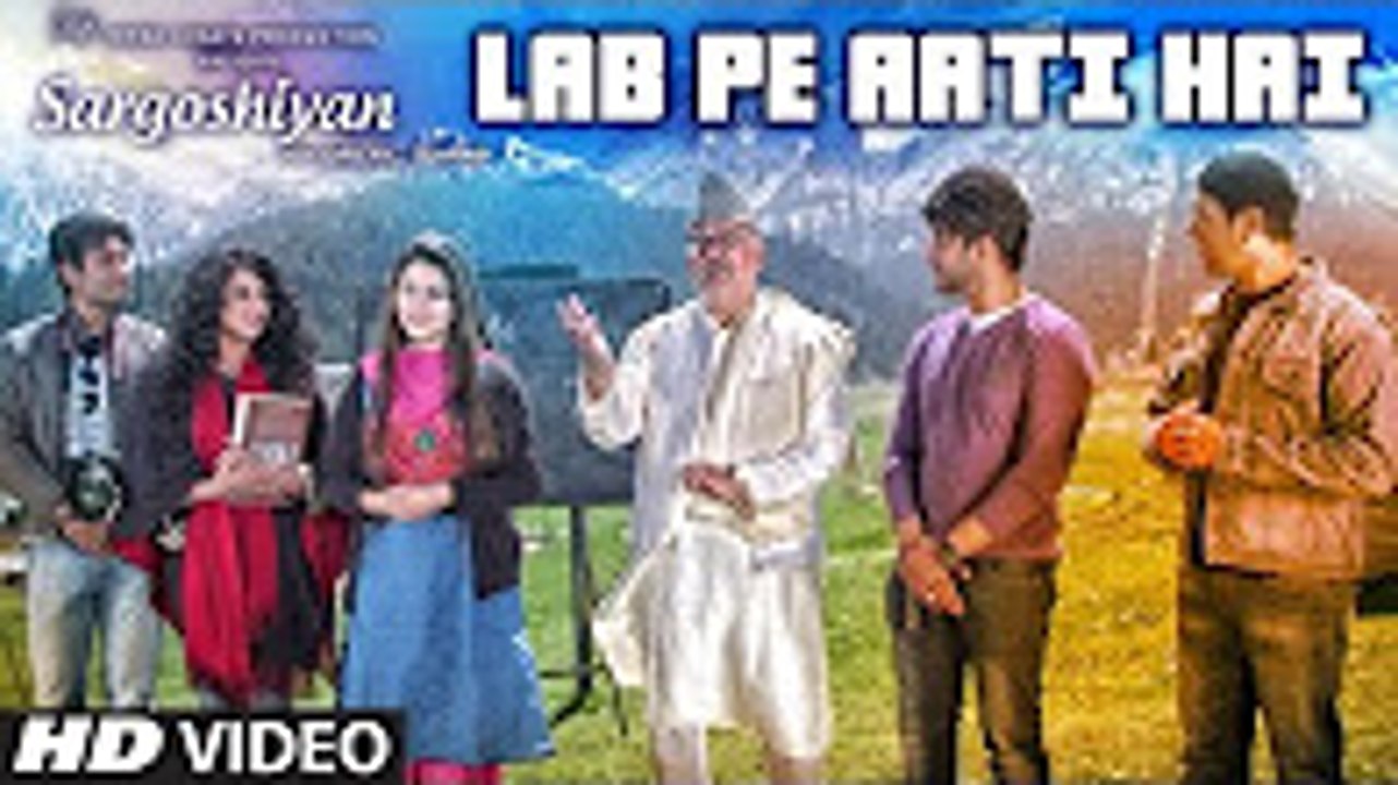 LAB PE AATI HAI VIDEO SONG - KHUSBOO JAIN,KESHAV KUMAR - SARGOSHIYAN
