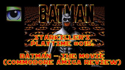 Batman - The Movie (Commodore Amiga Review) - starkiller’s Playtime #015