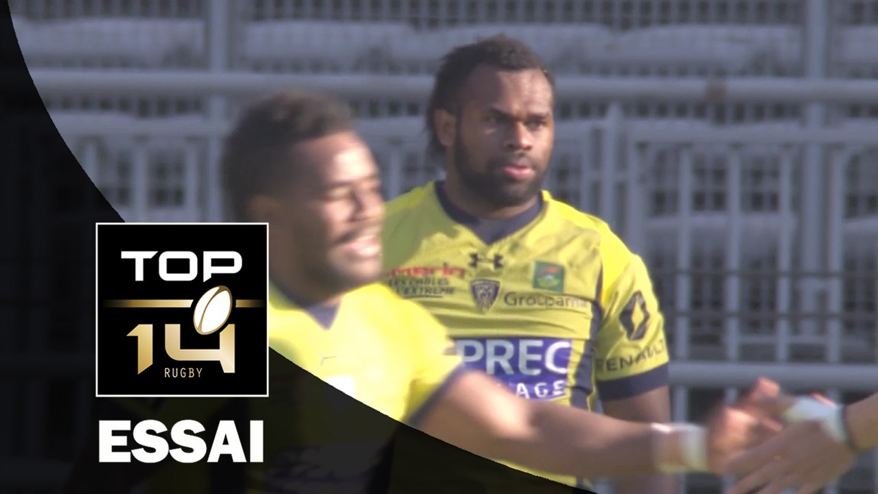 TOP 14 ‐ Essai Alivereti RAKA (CLE) – Lyon - Clermont – J25 – Saison 2016/2017