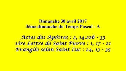 Homélie du 3ème Dimanche du Temps Pascal - A ( 2017 )