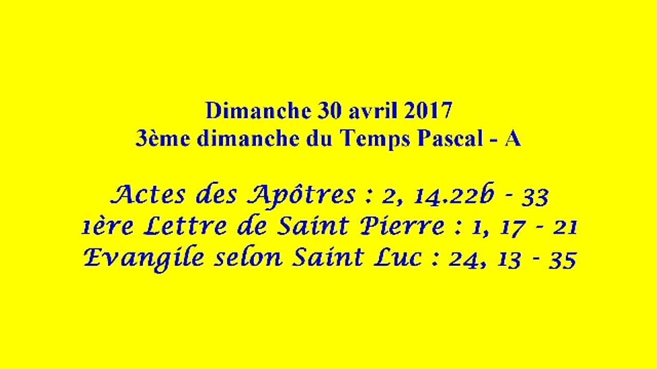 Homélie du 3ème Dimanche du Temps Pascal - A ( 2017 )