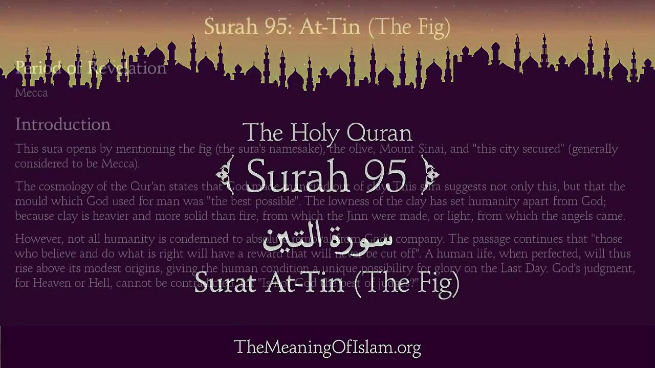 Surah At Tin (The Fig)
