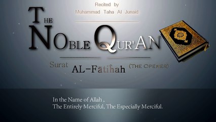 Surah Al-Fatiha (The Opener) by Muhammad Taha Al Junaid