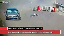 Dikkatsiz sürücü metrelerce uçtu