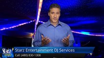 Starz Entertainment DJ Services Scottsdale AZ Wedding DJ Reviews - Wonderful         Five Star Review by Melia