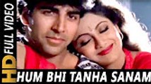 Hum Bhi Tanha Sanam _ Alka Yagnik _ Insaaf 1997 Songs _ Akshay Kumar, Shilpa Shetty