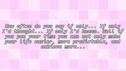 How Taking Time To Plan Saves Time And Stress