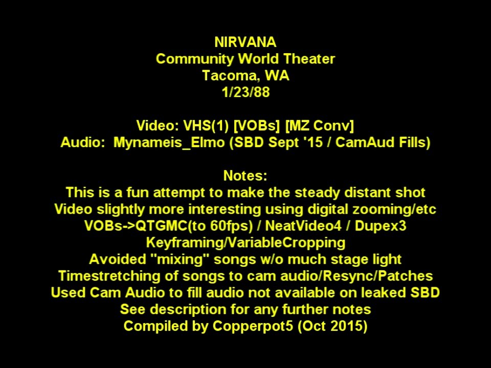 NIRVANA   1988 01 23   Tacoma, WA   [Video RemixSBD Audio]   Community World Theater
