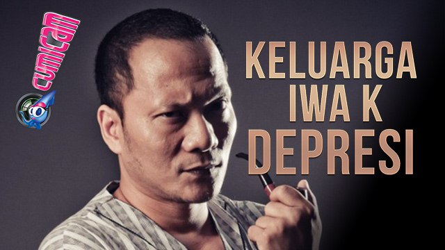 Keluarga Iwa K Depresi, Istri Merasa Terpukul - Cumicam 01 Mei 2017