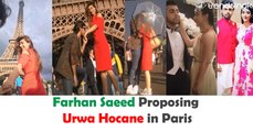 Farhan Saeed Proposing Urwa Hocane in Paris