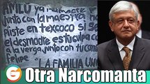 Ponen otra narcomanta contra AMLO en el Estado de México