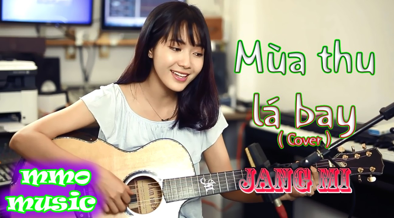 Mùa Thu Lá Bay Cover - Jang Mi - MV Cover Lyric HD ✓