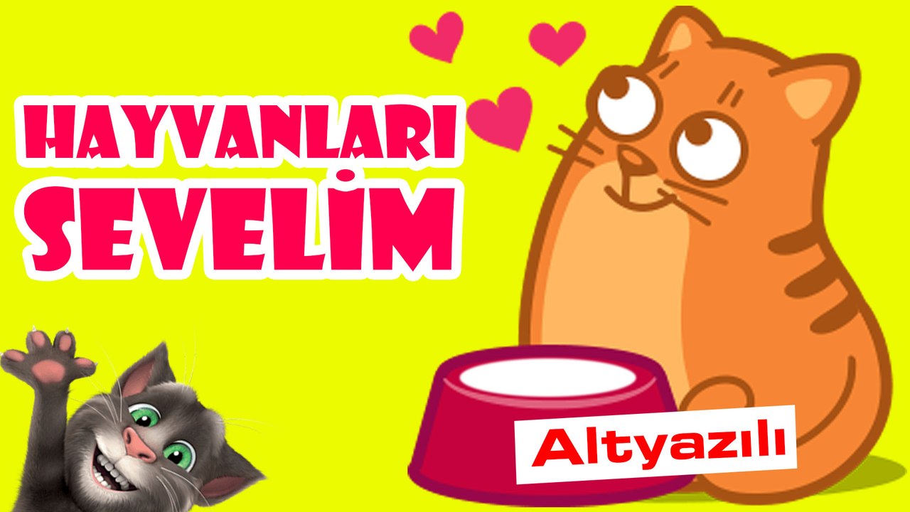 Hayvanlari Sevelim | Çocuk Şarkıları 2017 | #çocuk #şarkıları #oyun #bebek