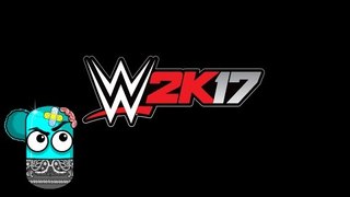 WWE2k17  - (L.M.K) -  Let Me Know