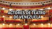 Néstor Chayele - Actores de teatro de Venezuela